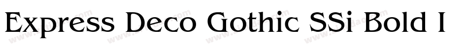 Express Deco Gothic SSi Bold Italic字体转换